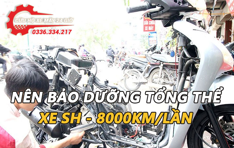 nên bảo dưỡng tổng thể định kỳ cho xe SH là 8000km/lần.