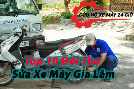 Top 10 Đội Thợ Sửa Xe Máy Gia Lâm