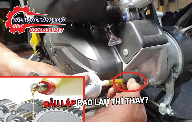 dầu láp bao lâu thì thay